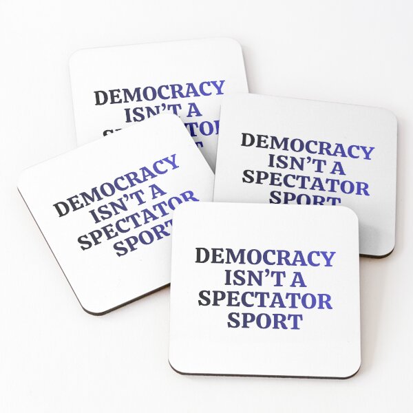 Item preview, democracy isn’t a spectator sport designed and sold by DesignByMalwina.