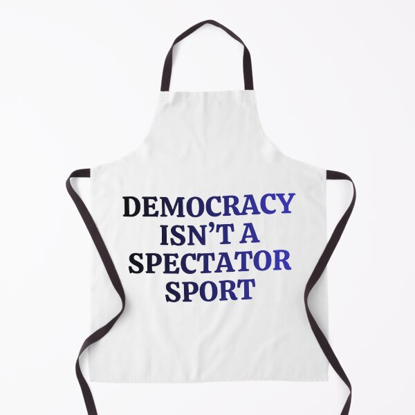 Item preview, democracy isn’t a spectator sport designed and sold by DesignByMalwina.