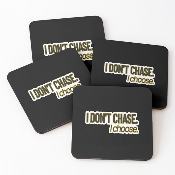Item preview, High Value Humor – I Don’t Chase (I Choose) – Gift for Confident Women – Modern Typography • Bold Statement Art designed and sold by JacobKAurumhead.
