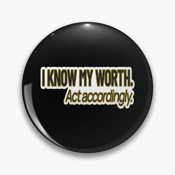 Item preview, High Value Humor – I Know My Worth (Act Accordingly) – Gift for Confident Women – Modern Typography • Bold Statement Art designed and sold by JacobKAurumhead.