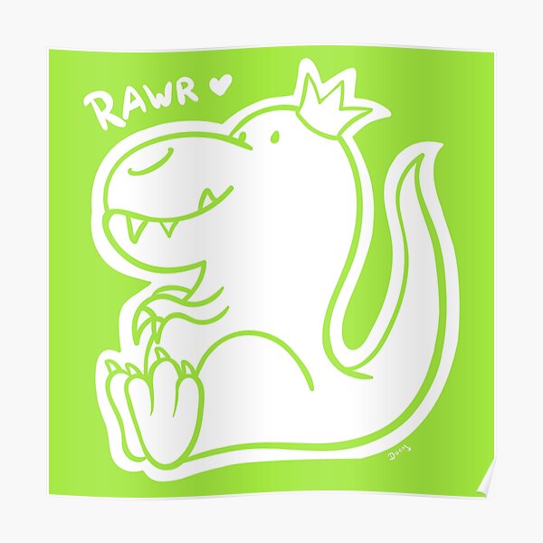 Rawr <3 Poster