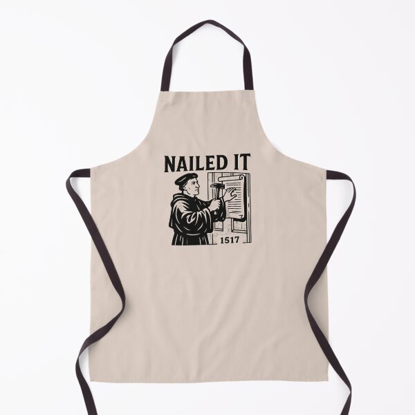 Item preview, Reformed Theology Nailed It 1517 Martin Luther Design - Black Lettering designed and sold by Glory After Tears.