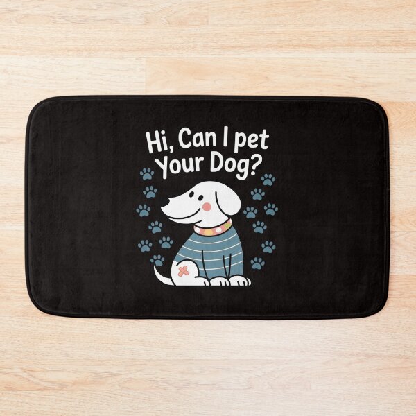 Item preview, Can I Pet Your Dog - Dog Quote - Dog designed and sold by RatCurry.