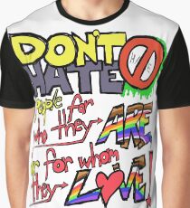 Don’t Hate (white background) Graphic T-Shirt