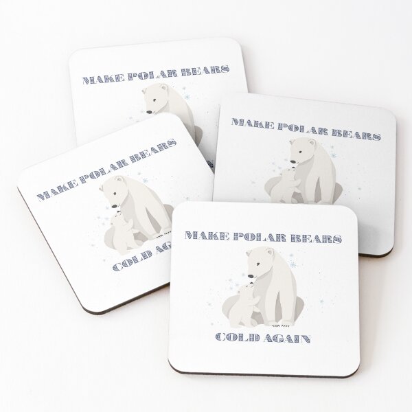 Item preview, Make polar bears cold again designed and sold by lea-lani.