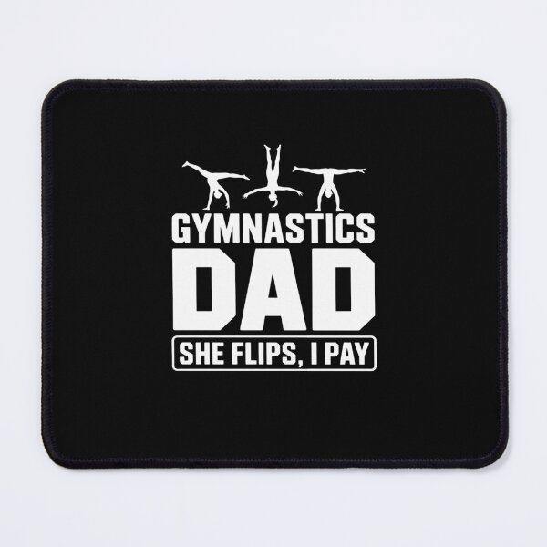 Item preview, Gymnastics Dad She Flips designed and sold by ryukaizox1.