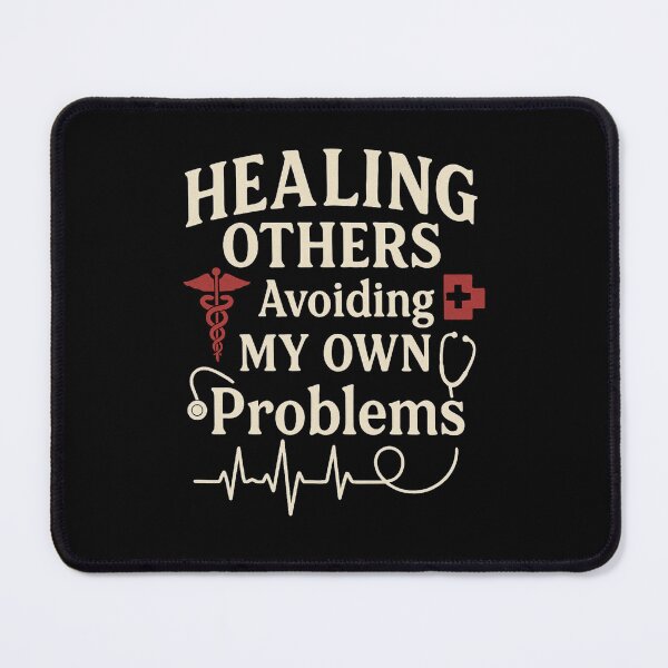 Item preview, Healing Others, Avoiding My Own Problems – Nurse Life Typography Design designed and sold by Designs By Keish.
