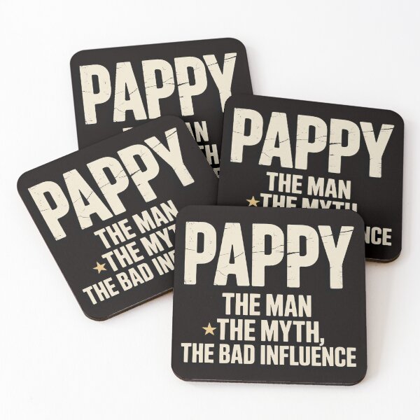 Item preview, Pappy The Man The Myth The Bad Influence Pappy designed and sold by LapFemile.