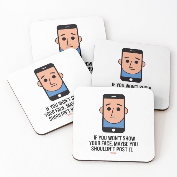 Item preview, If You Won't Show Your Face - WhimWiz Funny Quote & Quirky Gift Idea designed and sold by WhimWiz.