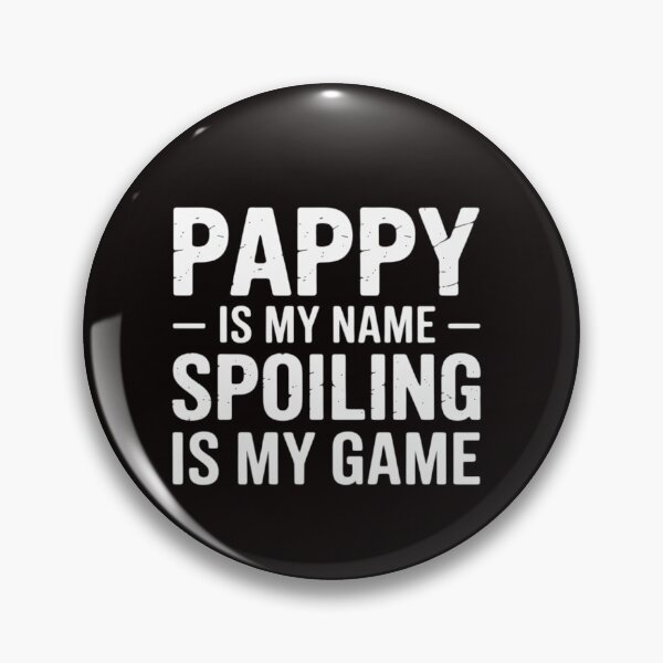 Item preview, Pappy Is My Name Grandpa Grandfather designed and sold by LapFemile.