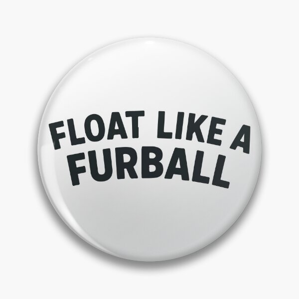 Item preview, Float Like a Furball Funny Cat Boxing Quote designed and sold by SillyPawsStudio.