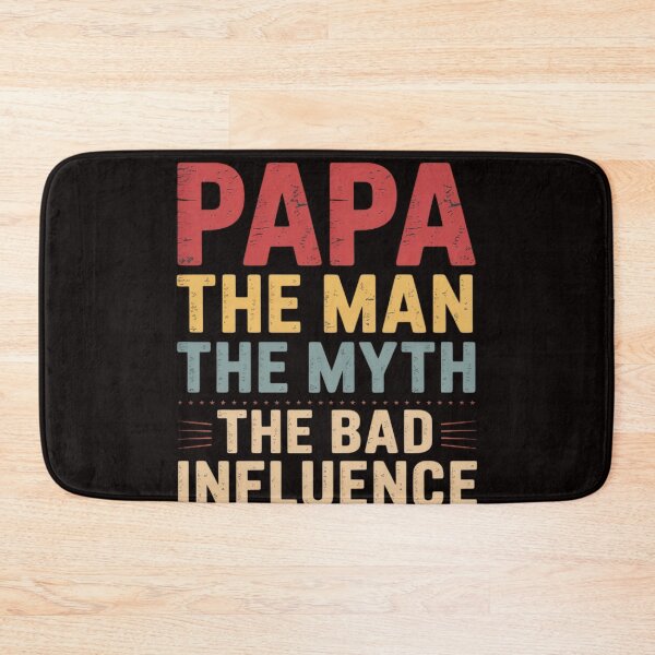 Item preview, Papa The Man The Myth The Bad Influence Fathers Day designed and sold by LapFemile.