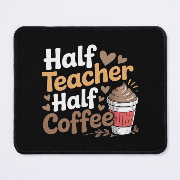 Item preview, Half Teacher Half Coffee Funny Coffee Lover designed and sold by FndPardaL.