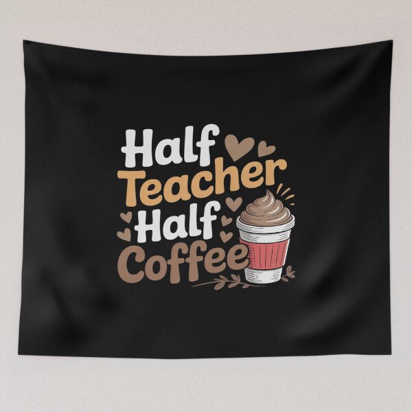 Item preview, Half Teacher Half Coffee Funny Coffee Lover designed and sold by FndPardaL.