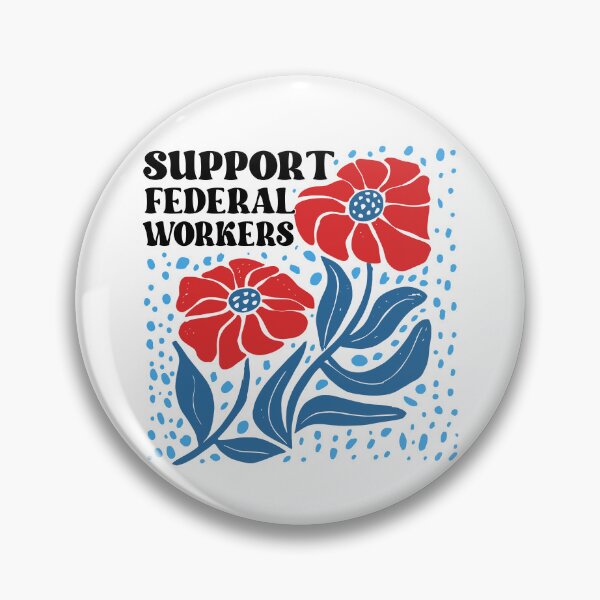 Item preview, Support Federal Workers designed and sold by studionelloe.