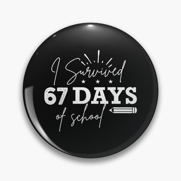 Item preview, I Survived 67 Days Of School Bruh Students Six Seven Funny designed and sold by facegm.