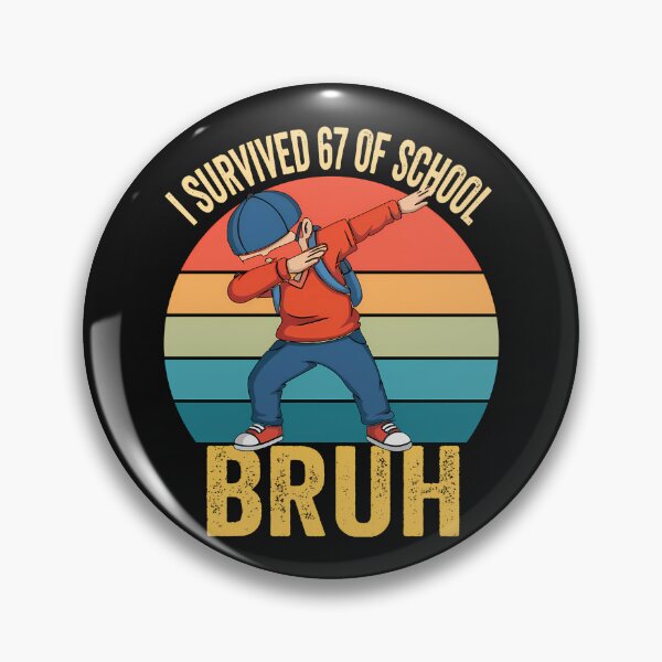Item preview, I Survived 67 Days Of School Bruh Dabbing Six Seven Funny designed and sold by facegm.