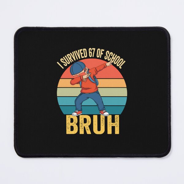 Item preview, I Survived 67 Days Of School Bruh Dabbing Six Seven Funny designed and sold by facegm.