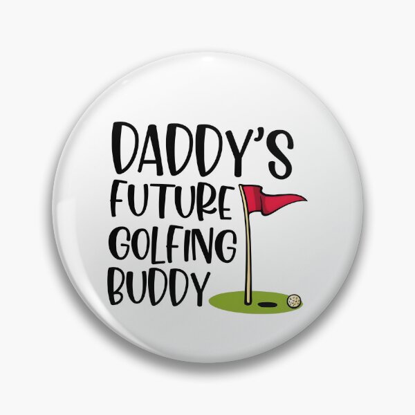 Item preview, Daddy's Future Golfing Buddy designed and sold by eroseaillustrat.