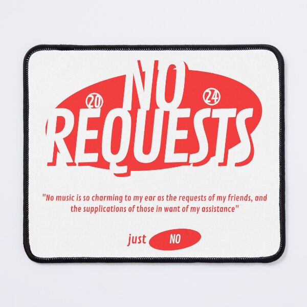 Item preview, NO REQUESTS designed and sold by TOP_TEES.