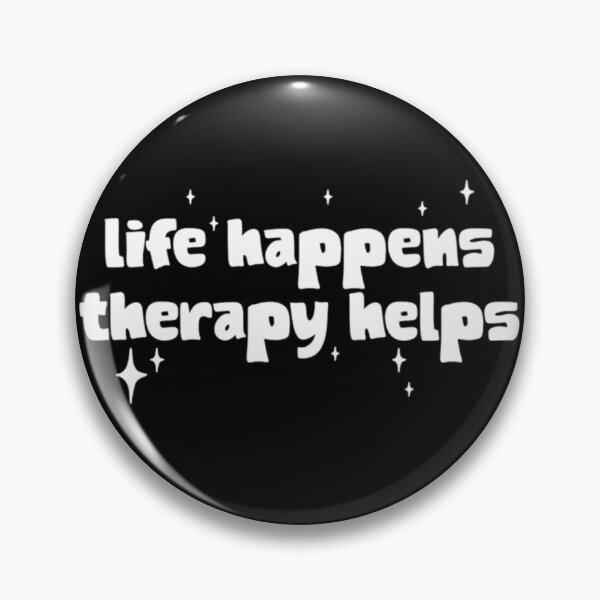 Item preview, Life Happens Therapy Helps Text Based designed and sold by DivineHaven.