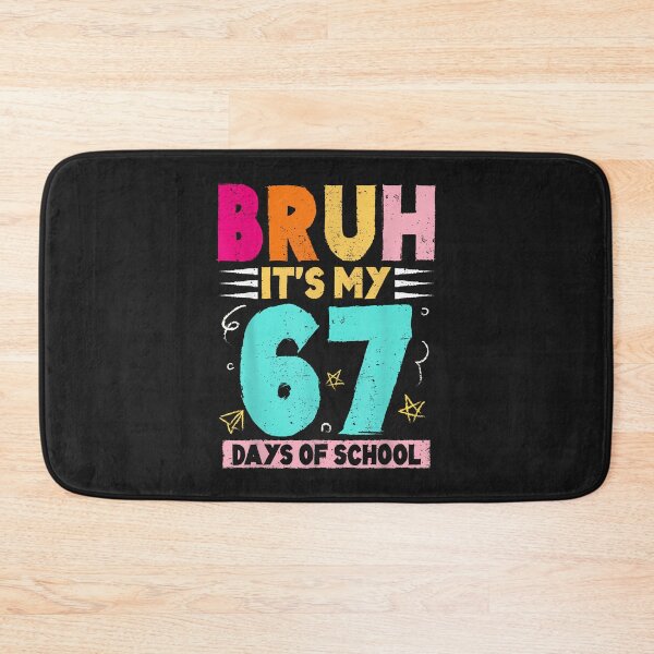 Item preview, Bruh Its My 67 Days Of School Funny Design Boy Girl Kid designed and sold by diyoor.