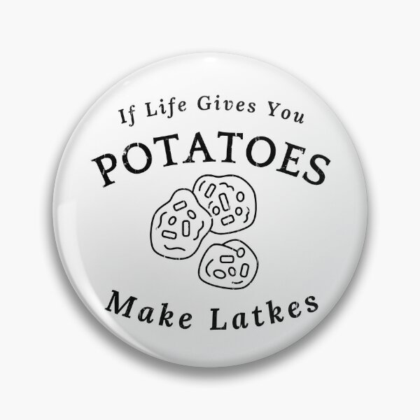 Item preview, If Life Gives You Potatoes Make Latkes designed and sold by eroseaillustrat.