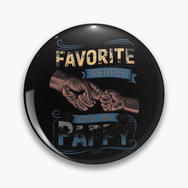 Item preview, My Favorite People Call Me Pappy Gifts Pappy Fathers Day designed and sold by MuteElevent.