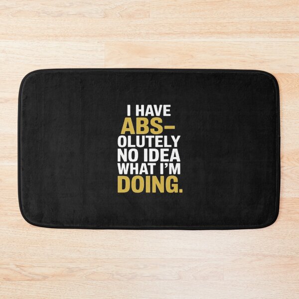 Item preview, Mens I Have Abs-olutely No Idea What I'm Doing Tshirt Funny Workout Fitness designed and sold by GaryPacheco6.