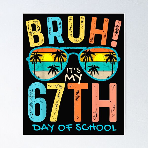 Item preview, Bruh It'S My 67Th Day Of School Teachers Boys Retro Glasses designed and sold by TalalosART.