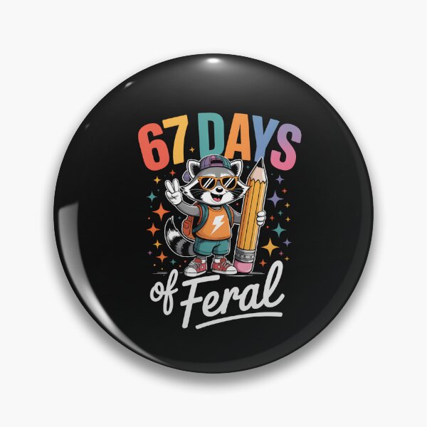 Item preview, 67 Days Of Feral Funny Raccoon 67 Meme Humor Teachers 6 7 designed and sold by TalalosART.