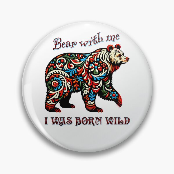 Item preview, Bear with me I was born wild designed and sold by Stencil Crafts.