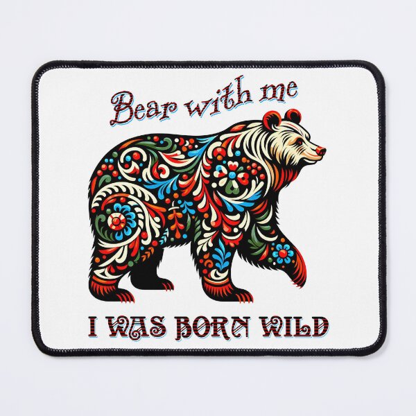 Item preview, Bear with me I was born wild designed and sold by Stencil Crafts.