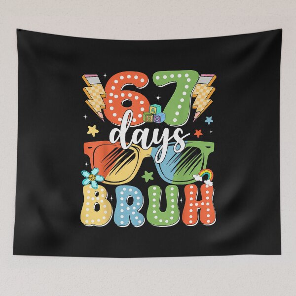 Item preview, 67 Days Bruh Sunglasses Boy Six Seven Meme Girl Teacher designed and sold by TalalosART.