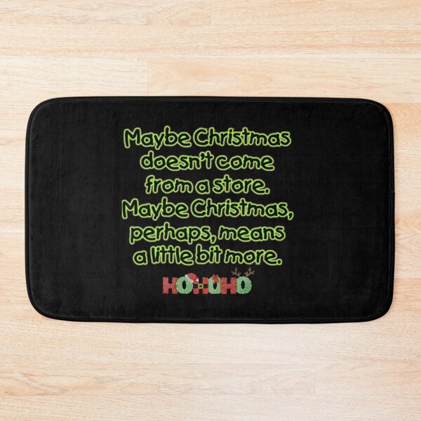 Item preview, Grinch – Cute Christmas Quote Style Holiday Design designed and sold by mautinzreqatz.