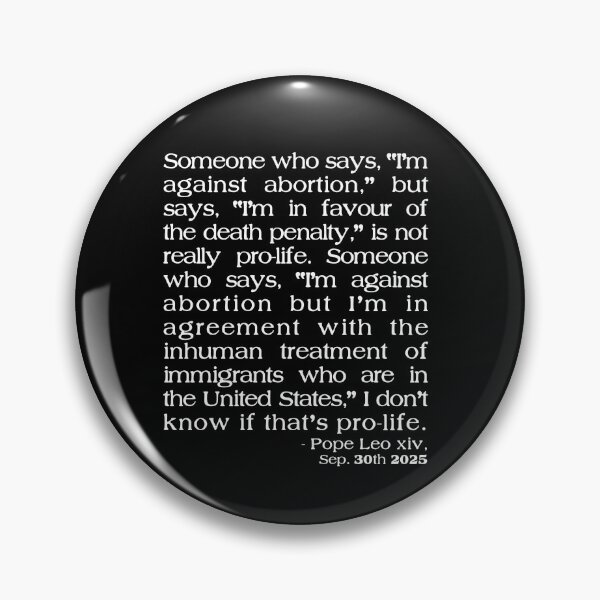 Item preview, Pro-Life? Pope, Bold Quote Art designed and sold by David Bath.