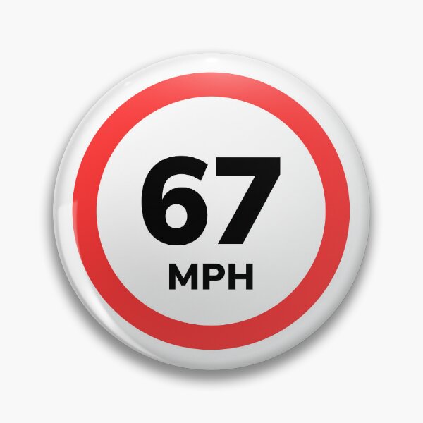 Item preview, 67 MPH speed sign designed and sold by Klub67.