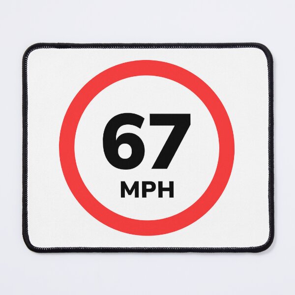 Item preview, 67 MPH speed sign designed and sold by Klub67.