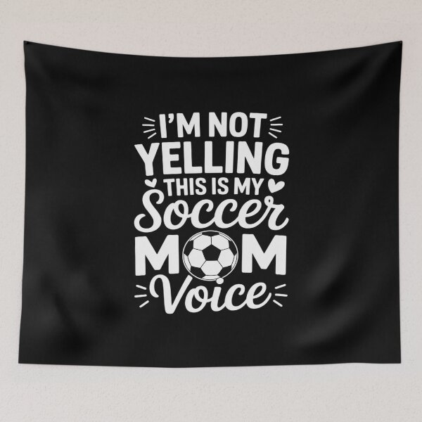 Item preview, I'm Not Yelling This Is My Soccer Mom Voice Mother's Day  designed and sold by MathisBellanger.