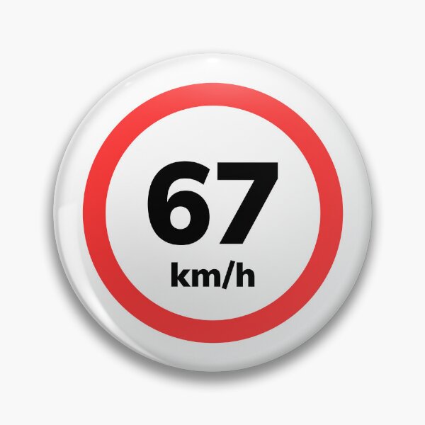 Artikelvorschau, 67 km/h Geschwindigkeitsbegrenzungsschild entworfen und verkauft von Klub67.