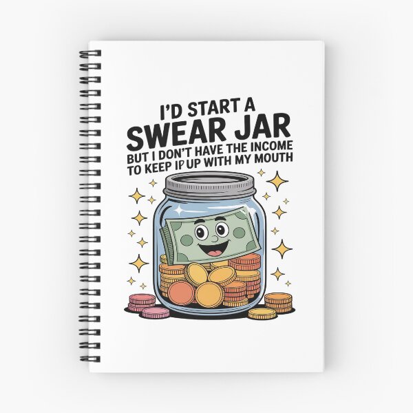 Item preview, I'd Start A Swear Jar But I Don't Have The Kind Of Income designed and sold by MinaReinger.
