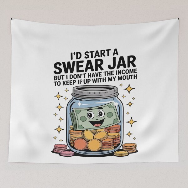 Item preview, I'd Start A Swear Jar But I Don't Have The Kind Of Income designed and sold by MinaReinger.