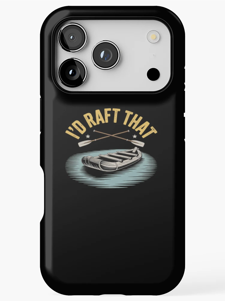 Thumbnail 1 of 4, iPhone Case, I'd Raft That Rafting Rowing Boat River Rafter designed and sold by marcusry.