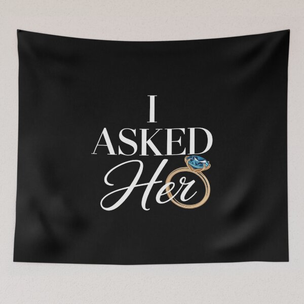 Item preview, I Asked Her Me Engagement Marriage Proposal Fiance Boyfriend designed and sold by AmparoBoyle.
