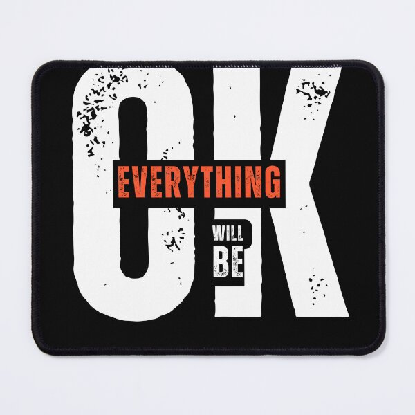 Item preview, OK, Everything Will Be (OK) – Minimal Motivational Typography Design designed and sold by TeesHearts100.