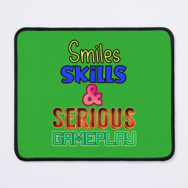Item preview, Smiles, Skills, And Serious Gameplay designed and sold by RonPaulHappyGamer.