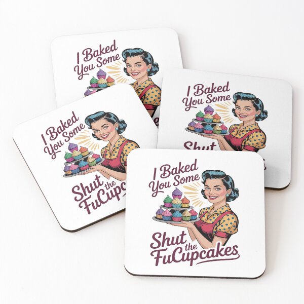 Item preview, I Baked You Some Shut The Fucupcakes Funny Housewife designed and sold by MinaReinger.