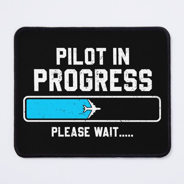 Item preview, Pilot In Progress, Please Wait - Airline Pilot Aviation Gift designed and sold by manueldila.