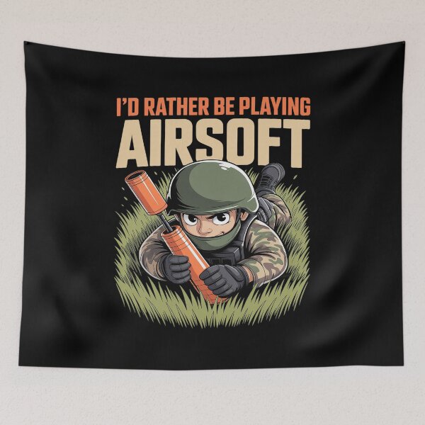 Item preview, I'd Rather Be Playing Airsoft Tactical Game Lovers designed and sold by marcusry.