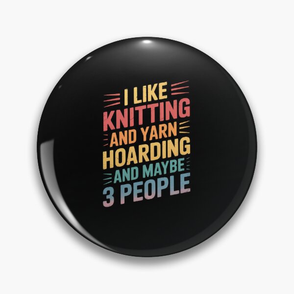 Item preview, i like Knitting and yarn hoarding and maybe 3 people designed and sold by DrewLeuschke.